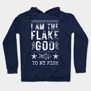 Flake God Aquarium keepers Fish Tank Funny Aquarist Gifts Hoodie